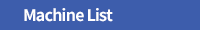 Machine List